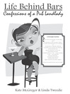 Life Behind Bars (eBook): Confessions of a Pub Landlady